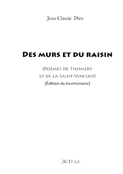 recueils, Des murs et du raisin, pomes de Thomery et de la Saint-Vincent